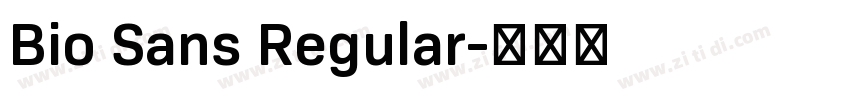 Bio Sans Regular字体转换